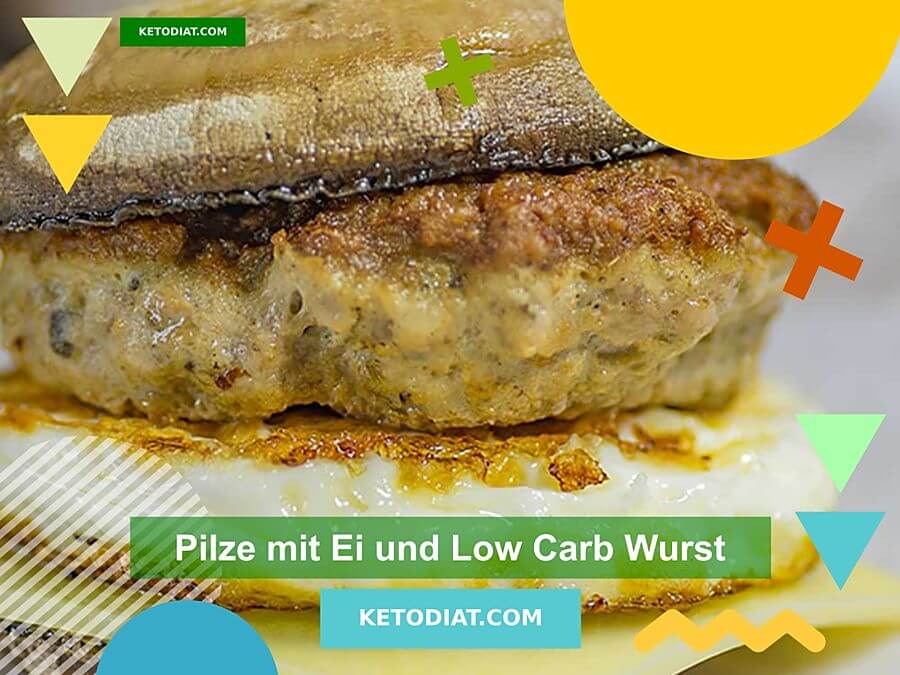 Pilze mit Ei und Low Carb Wurst Haupt