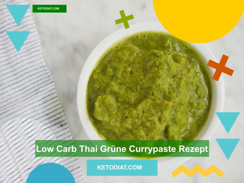 Low Carb Thai Grüne Currypaste haupt